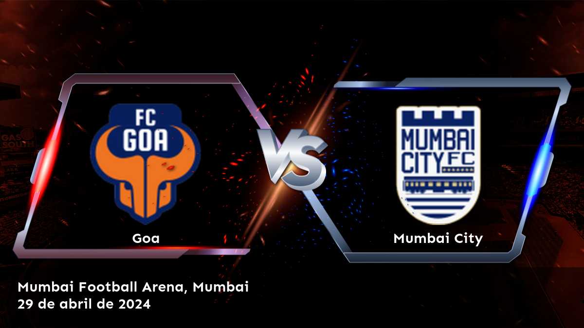 Mumbai City vs Goa: ¡Analiza las opciones de apuestas y haz tus predicciones con Latinvegas!