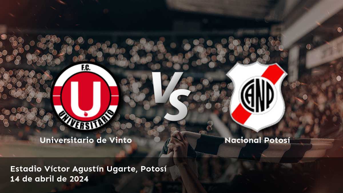 Nacional Potosí vs Universitario de Vinto: Análisis y predicciones para el partido de la Primera División