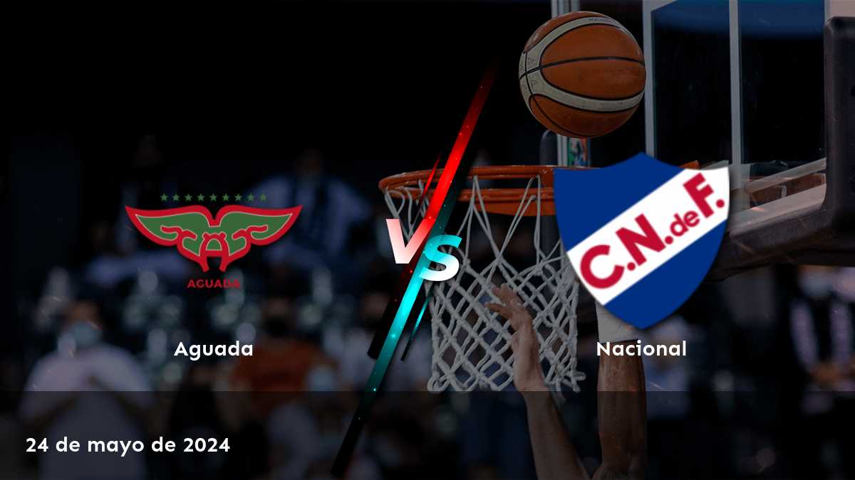 Nacional vs Aguada: Análisis de apuestas y predicciones para el partido del 25 de mayo de 2024 en la Liga Uruguaya de baloncesto.