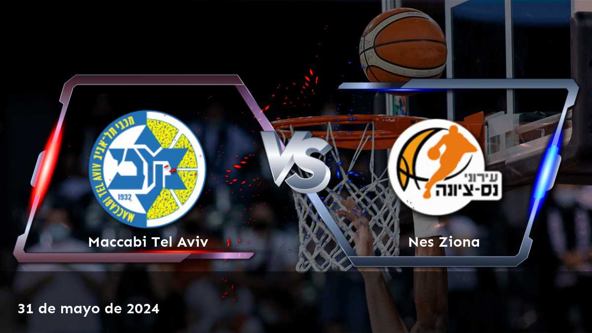 Nes Ziona vs Maccabi Tel Aviv: Análisis y predicciones para el partido de baloncesto de la Super League