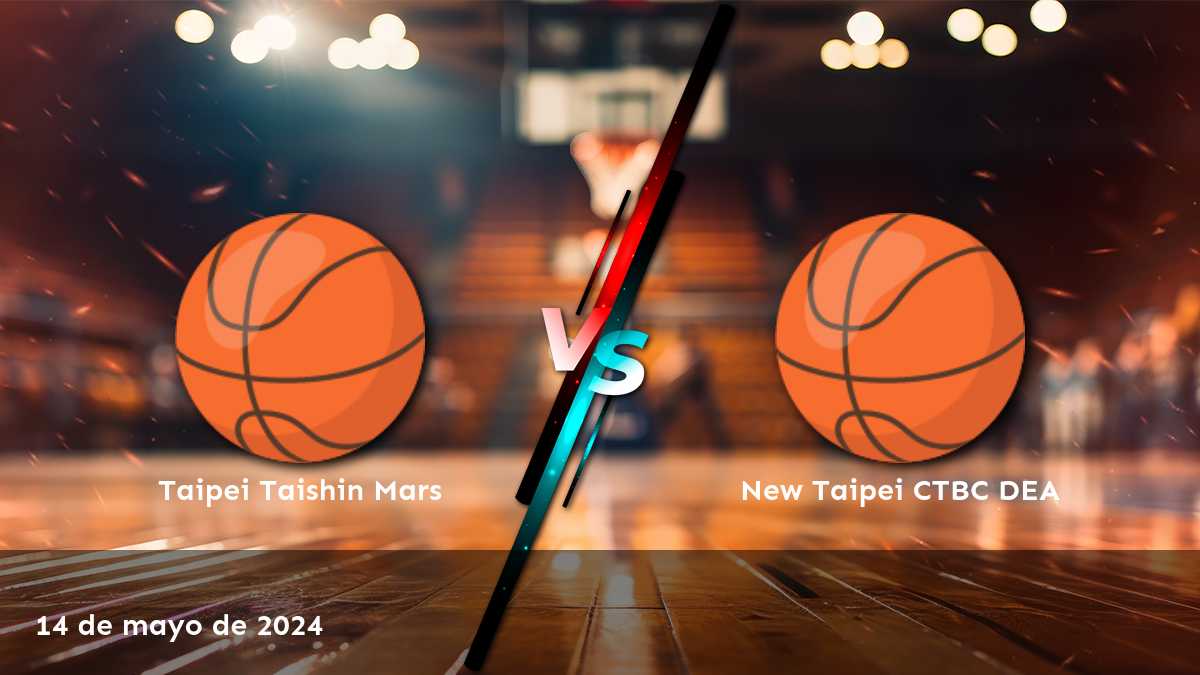 Análisis y predicciones para el partido New Taipei CTBC DEA vs Taipei Taishin Mars en la T1 League. ¡Aprende a aprovechar al máximo tus apuestas con Latinvegas!