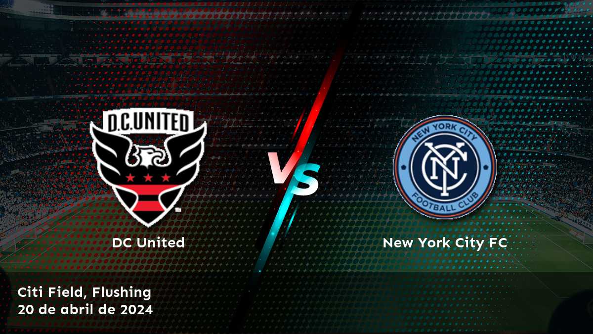 Análisis y predicciones para New York City FC vs DC United en la Major League Soccer. ¡Aproveche las mejores opciones de apuestas con Latinvegas!