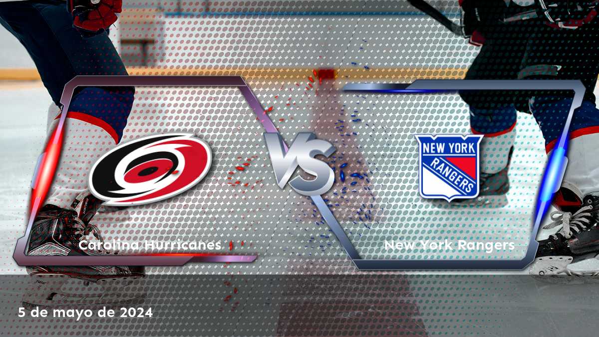 Análisis experto del partido New York Rangers vs. Carolina Hurricanes en la NHL. Descubre las mejores opciones de apuestas y haz tus predicciones con Latinvegas.