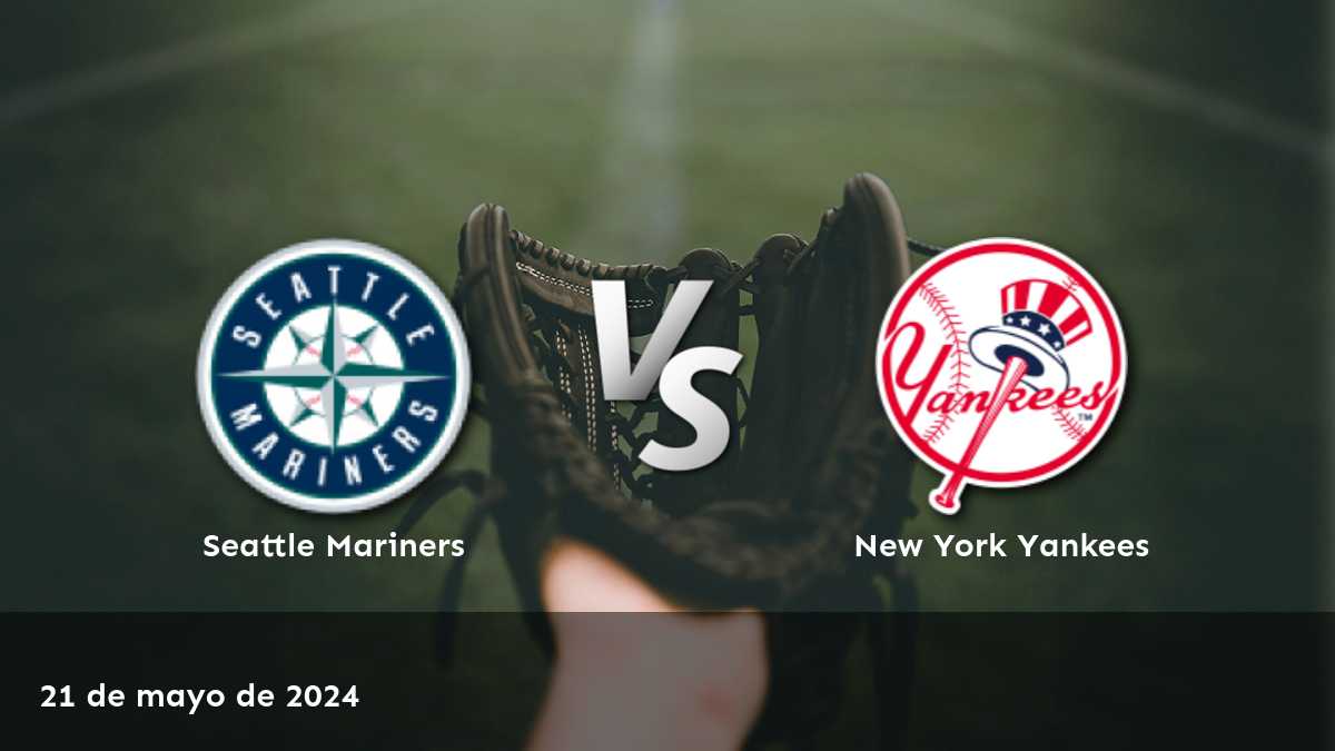 ¡Aprovecha al máximo tus apuestas en el partido New York Yankees vs Seattle Mariners con nuestros consejos y predicciones en Latinvegas!