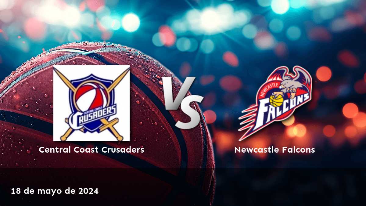 Newcastle Falcons vs Central Coast Crusaders: análisis y predicciones para el partido de NBL1 East