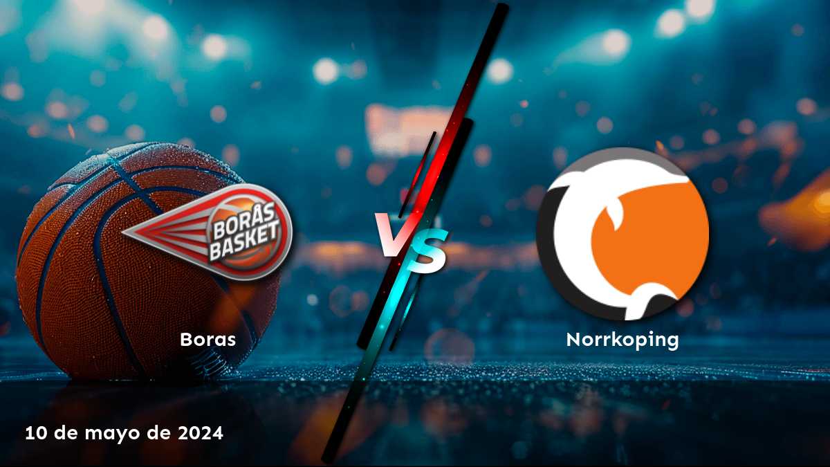 Norrköping vs Boras: Análisis y pronósticos para el partido del Basketligan