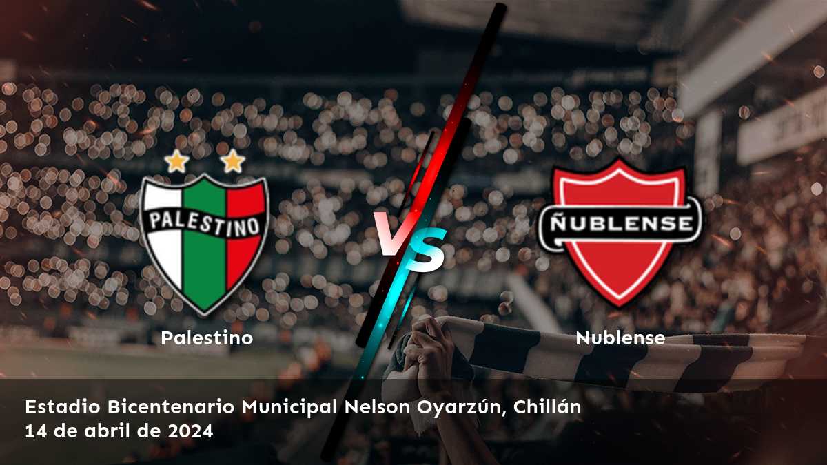 Nublense vs Palestino: Análisis y predicciones para la octava fecha de la Primera División.