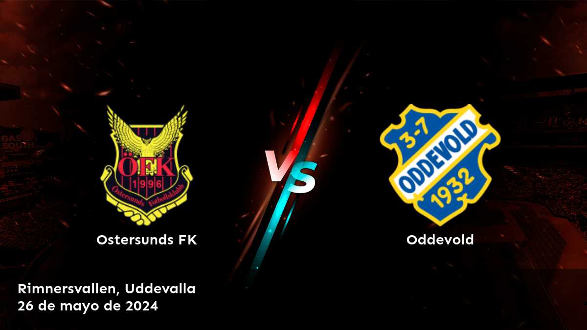 Oddevold vs Ostersunds FK: Análisis y predicciones para la liga Superettan