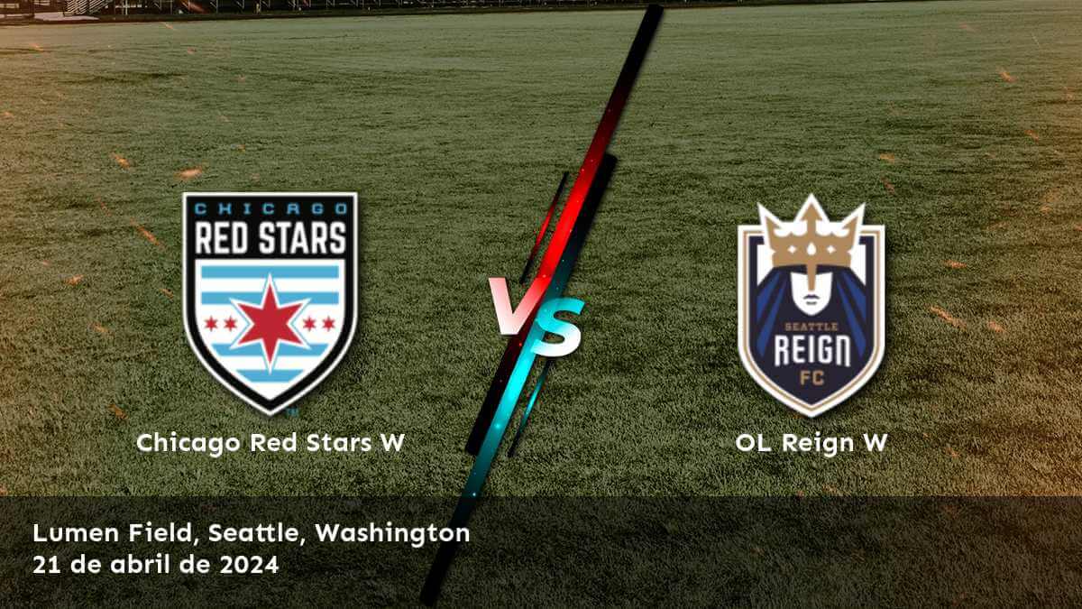 Descubre las mejores opciones de apuestas para OL Reign W vs Chicago Red Stars W en la NWSL Women, con análisis y predicciones de Latinvegas.