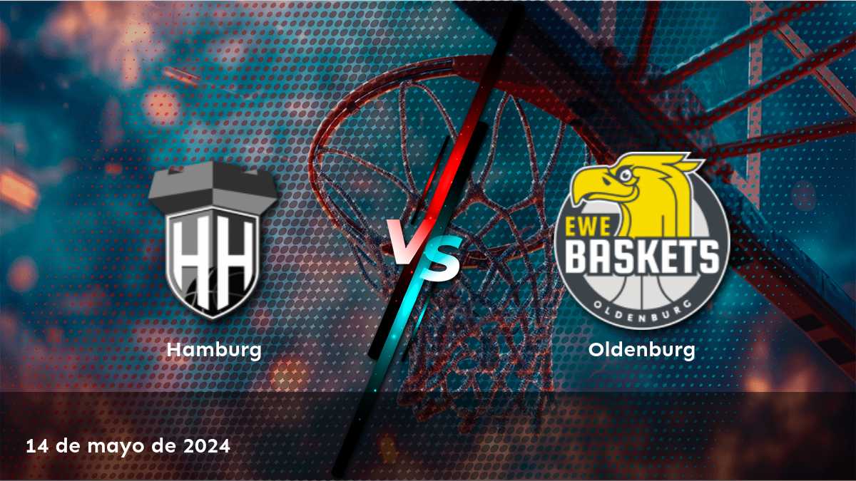 Oldenburg vs Hamburg: Análisis y predicciones para el partido de la BBL el 14 de mayo de 2024