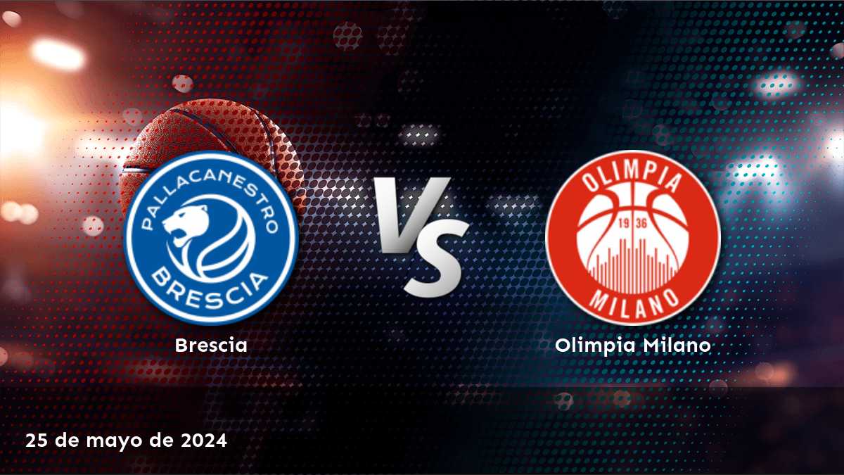 Olimpia Milano vs Brescia: Análisis y predicciones para el partido de Lega A