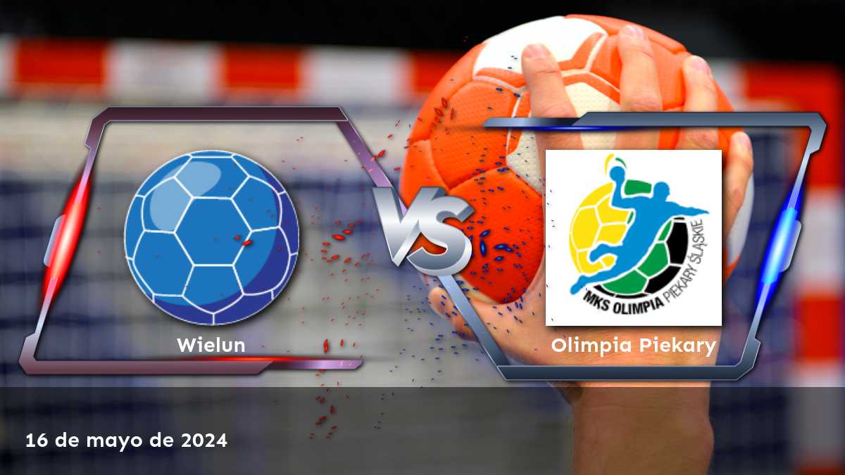 Olimpia Piekary vs Wielun: Análisis y predicciones para el partido de handball del 16 de mayo de 2024.