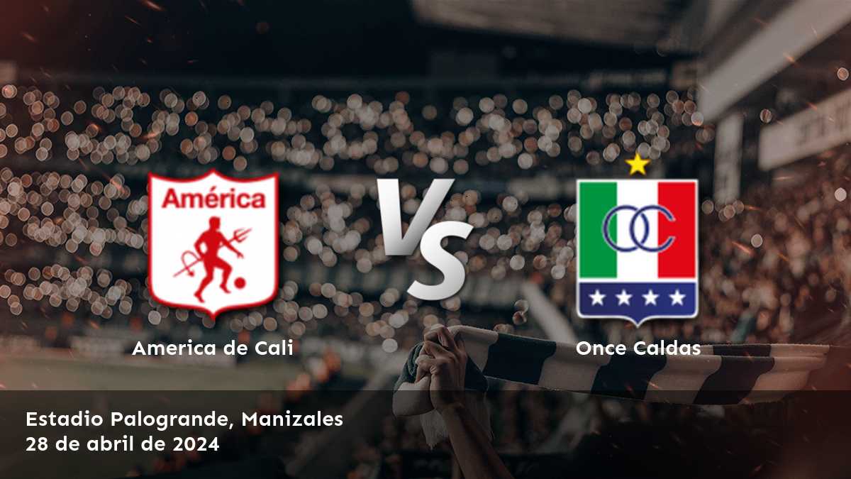 Análisis y predicciones para el partido Once Caldas vs America de Cali en la Primera A. ¡Aprovecha las mejores cuotas y apuestas en Latinvegas!