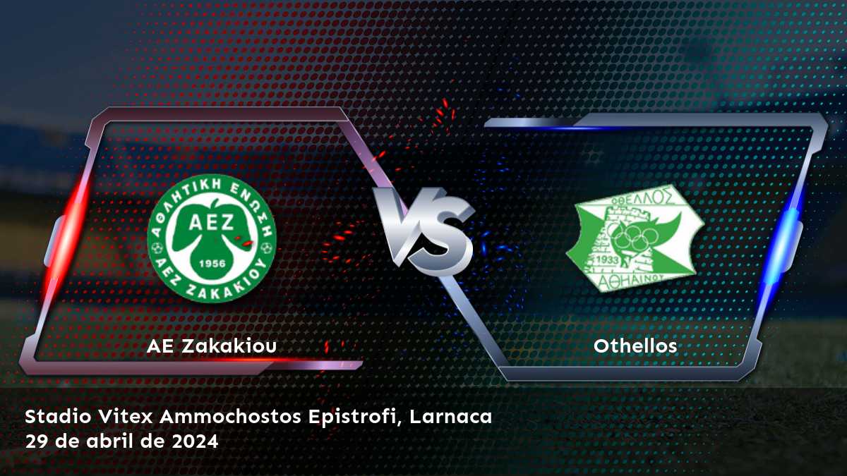 Othellos vs AE Zakakiou: Análisis y predicciones para la 1. Division