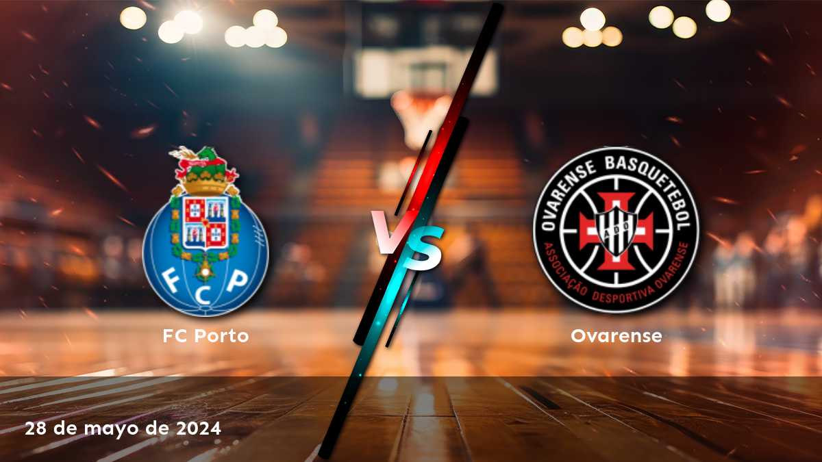 Ovarense vs FC Porto: Análisis y predicciones para el partido de baloncesto de la LPB