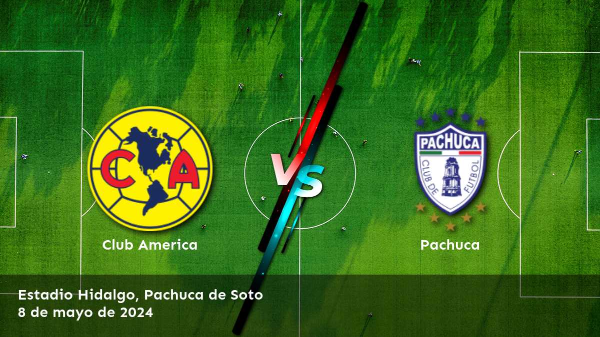 Análisis detallado del partido Pachuca vs Club America en la Liga MX. ¡Aprovecha las mejores oportunidades de apuestas con Latinvegas!