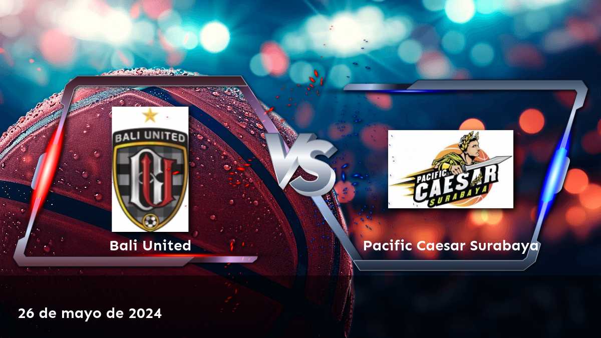 Análisis y predicciones para Pacific Caesar Surabaya vs Bali United en la IBL