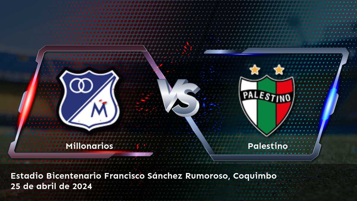 Palestino vs Millonarios: Análisis y predicciones para la CONMEBOL Libertadores