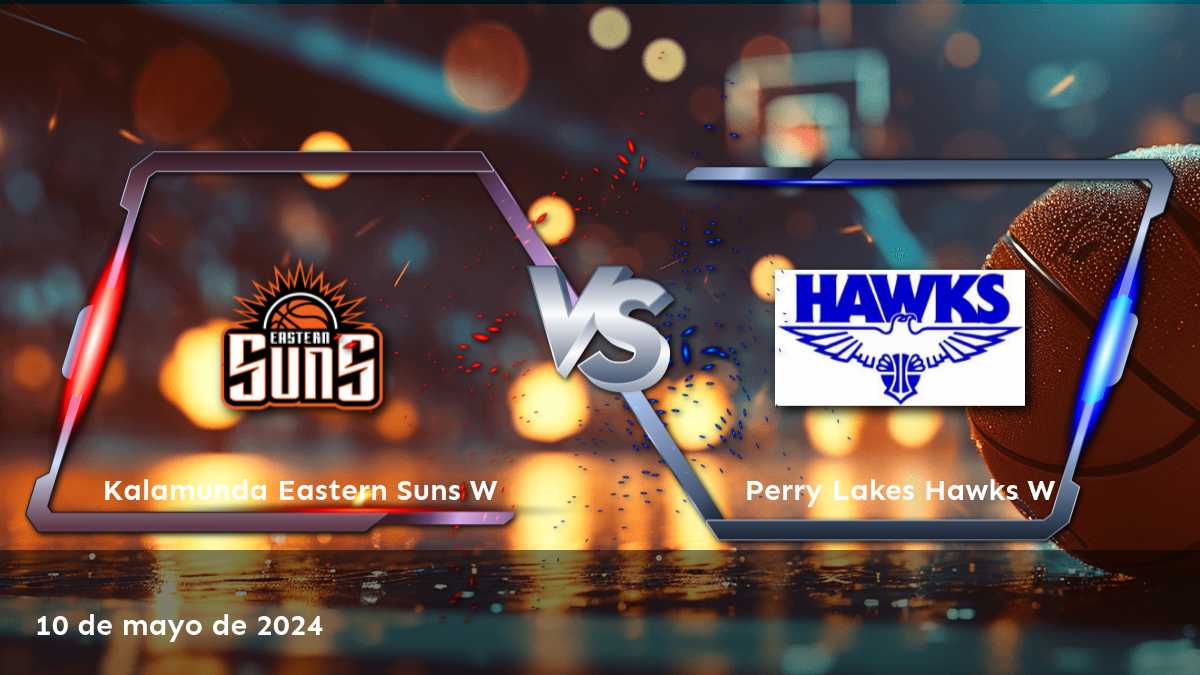 Descubre las mejores oportunidades de apuestas para Perry Lakes Hawks W vs Kalamunda Eastern Suns W en Latinvegas.