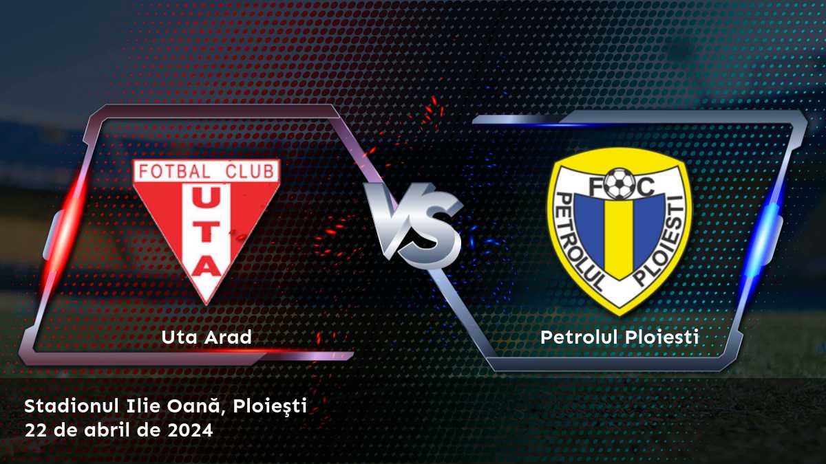 Analiza el partido Petrolul Ploiesti vs Uta Arad en Liga I con Latinvegas, incluyendo moneyline, spread y over/under odds.