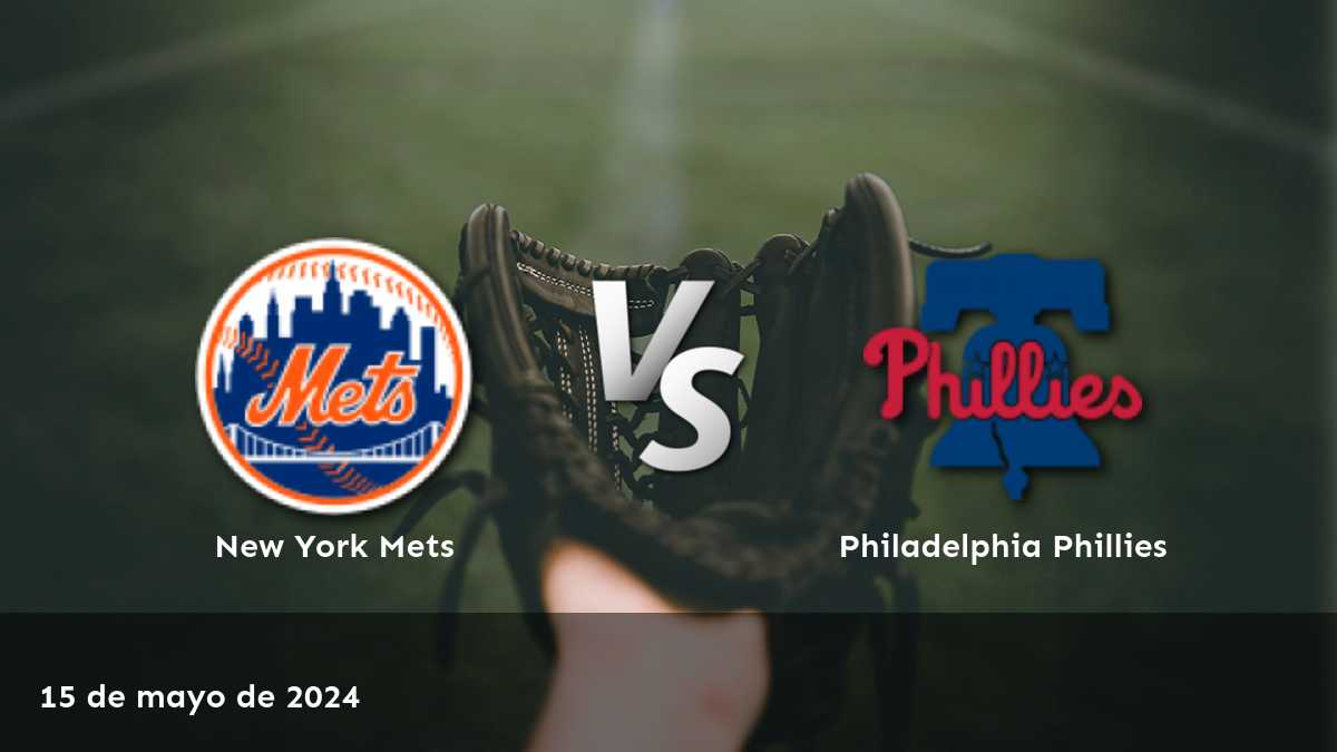 Análisis del partido Philadelphia Phillies vs New York Mets. ¡Aposte con confianza con Latinvegas!