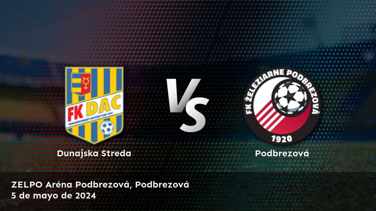 Podbrezová vs Dunajska Streda: Análisis y predicciones para la Super Liga