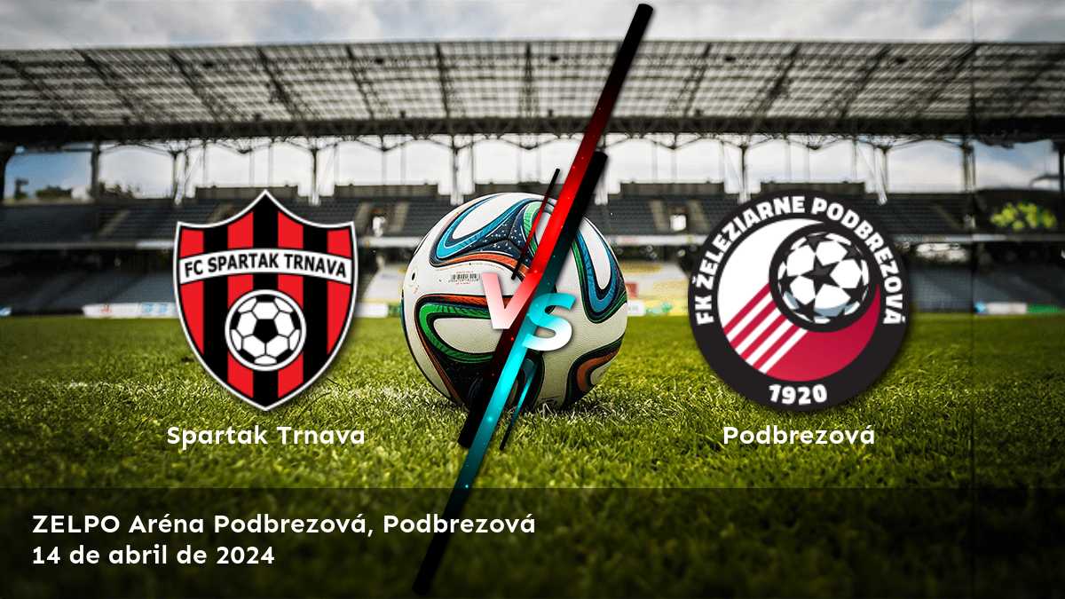 Podbrezová vs Spartak Trnava: Análisis de apuestas para la Super Liga.