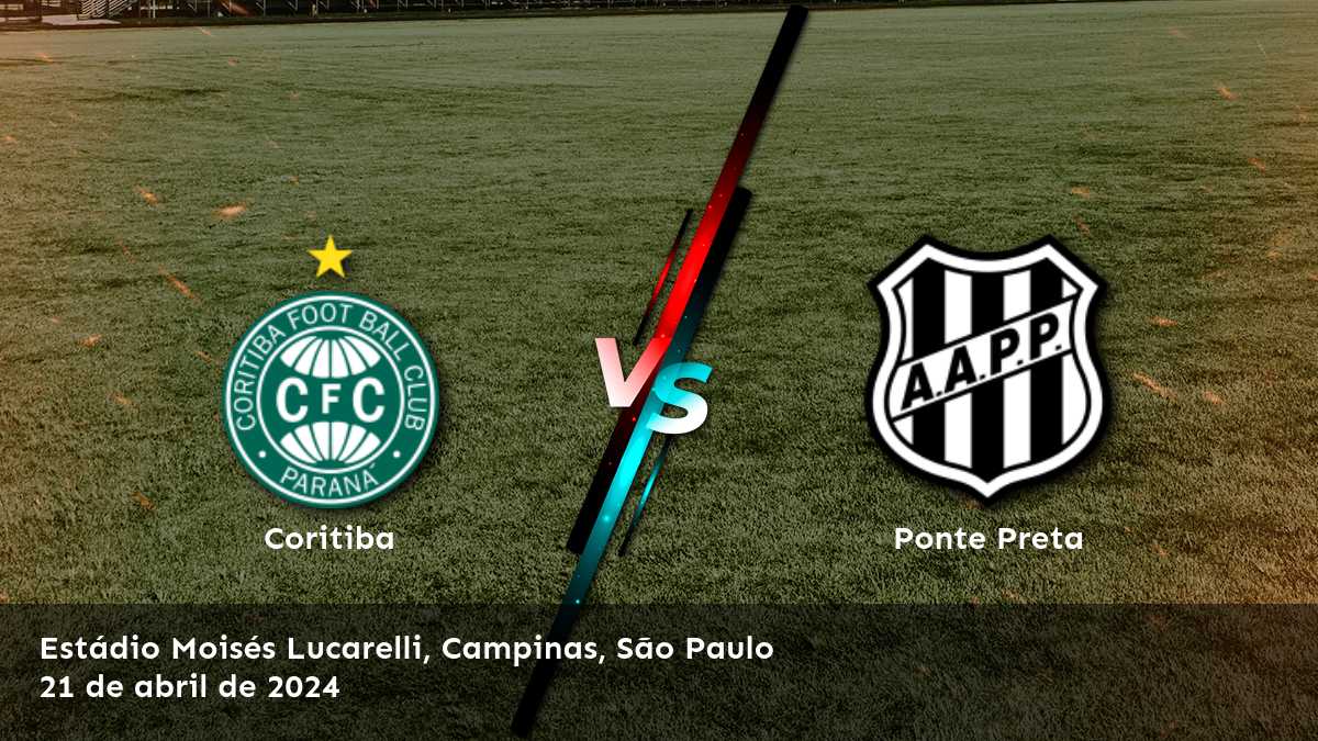 Descubre las mejores selecciones y predicciones para Ponte Preta vs Coritiba en la Serie B con Latinvegas.