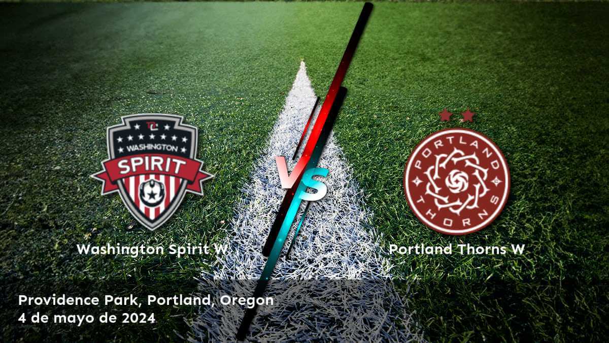 Apuesta en el partido entre Portland Thorns W vs Washington Spirit W con Latinvegas y obtenga las mejores cuotas y predicciones.