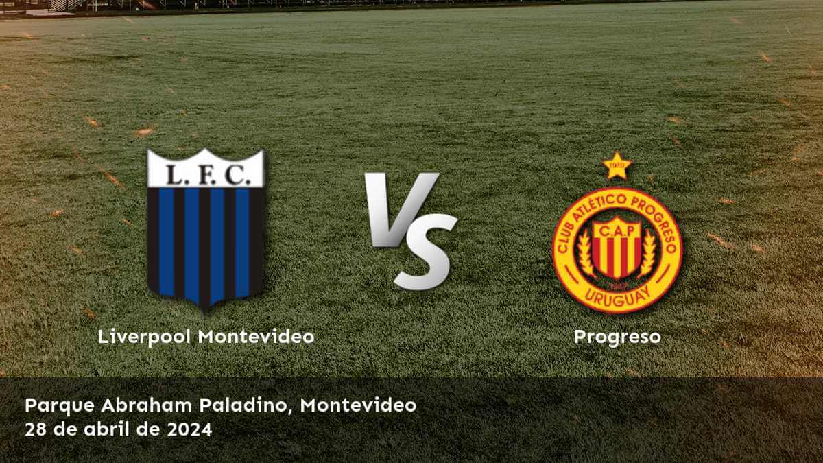 Progreso vs Liverpool Montevideo: Análisis y predicciones para la fecha 10 del Apertura