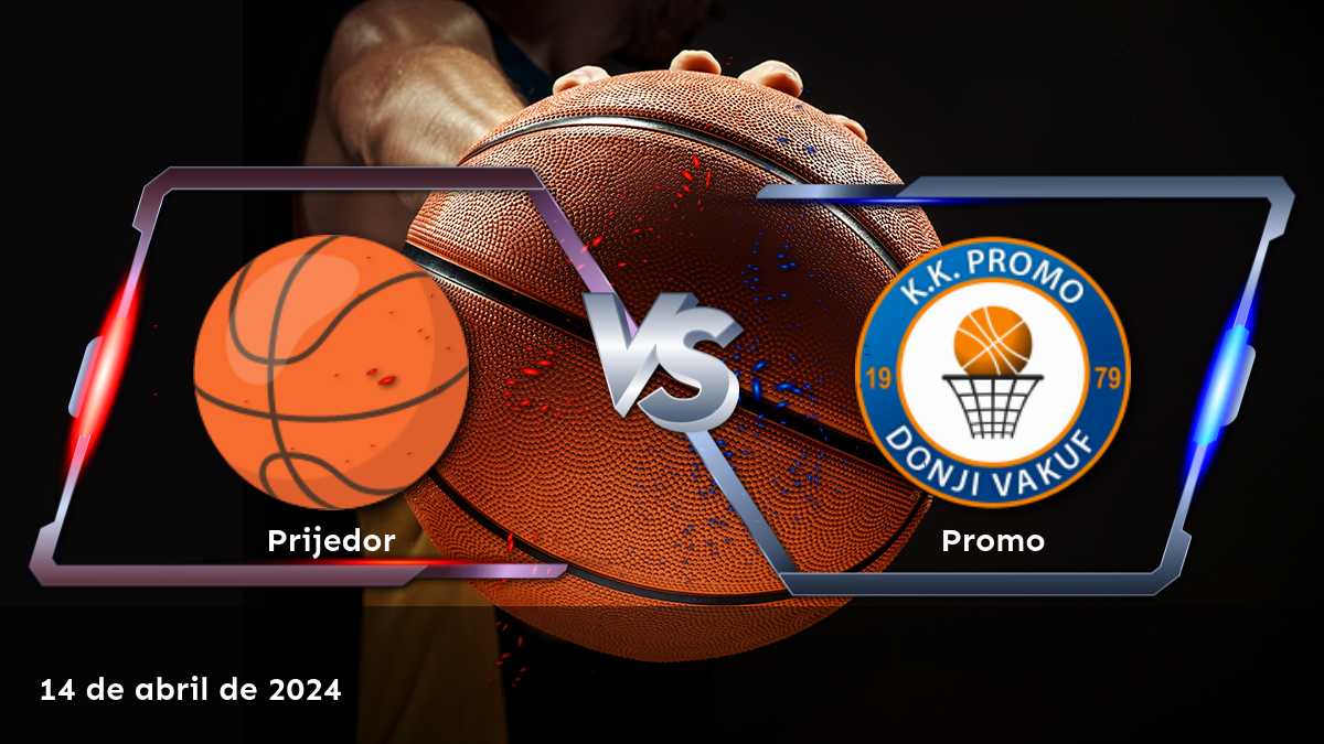 Promo vs. Prijedor: Análisis y predicciones para el partido de baloncesto del 14 de abril de 2024 en Latinvegas.