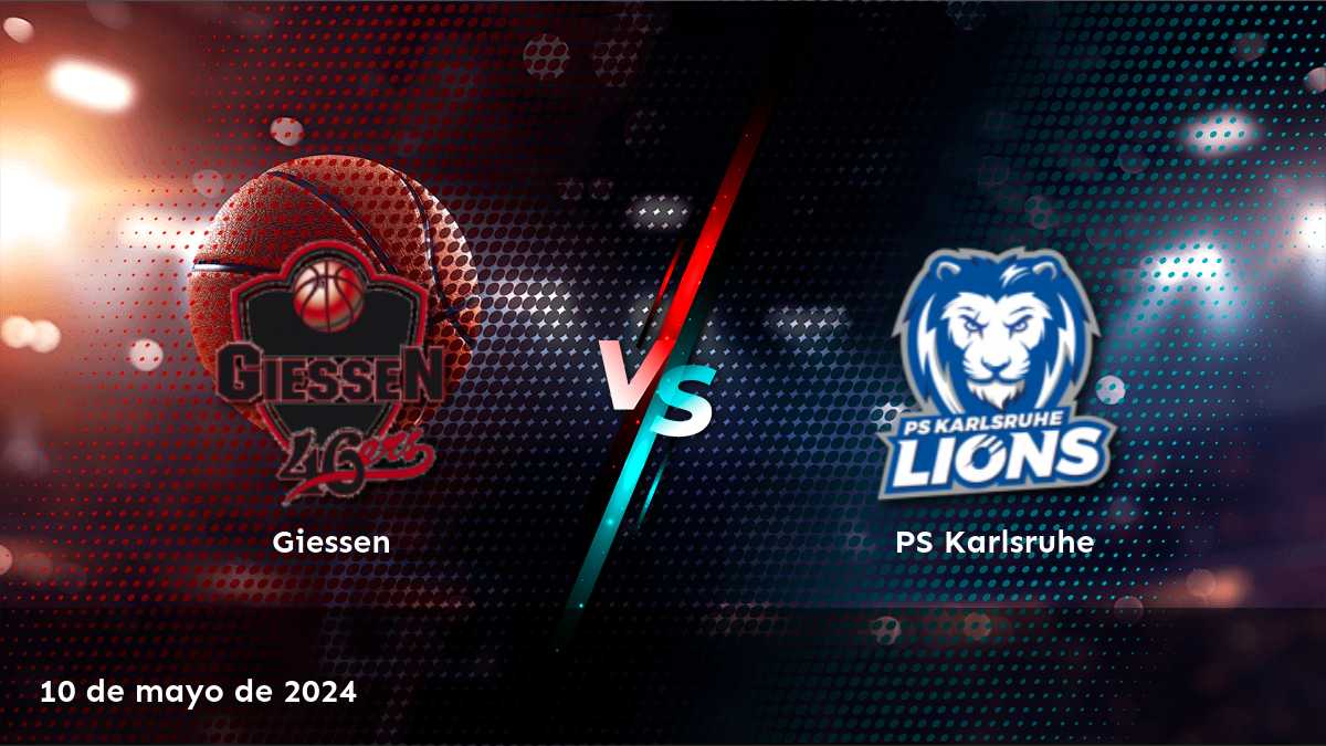 Apuestas PS Karlsruhe vs Giessen: Análisis y predicciones para el partido de baloncesto Pro A