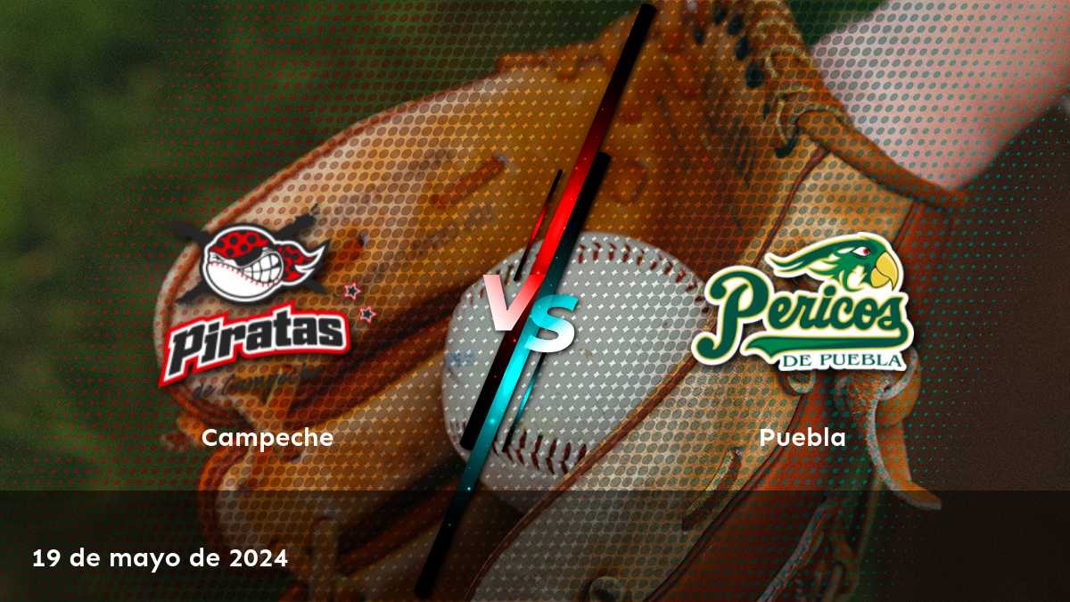 Puebla vs Campeche: Análisis y pronósticos para el partido de béisbol de la LMB