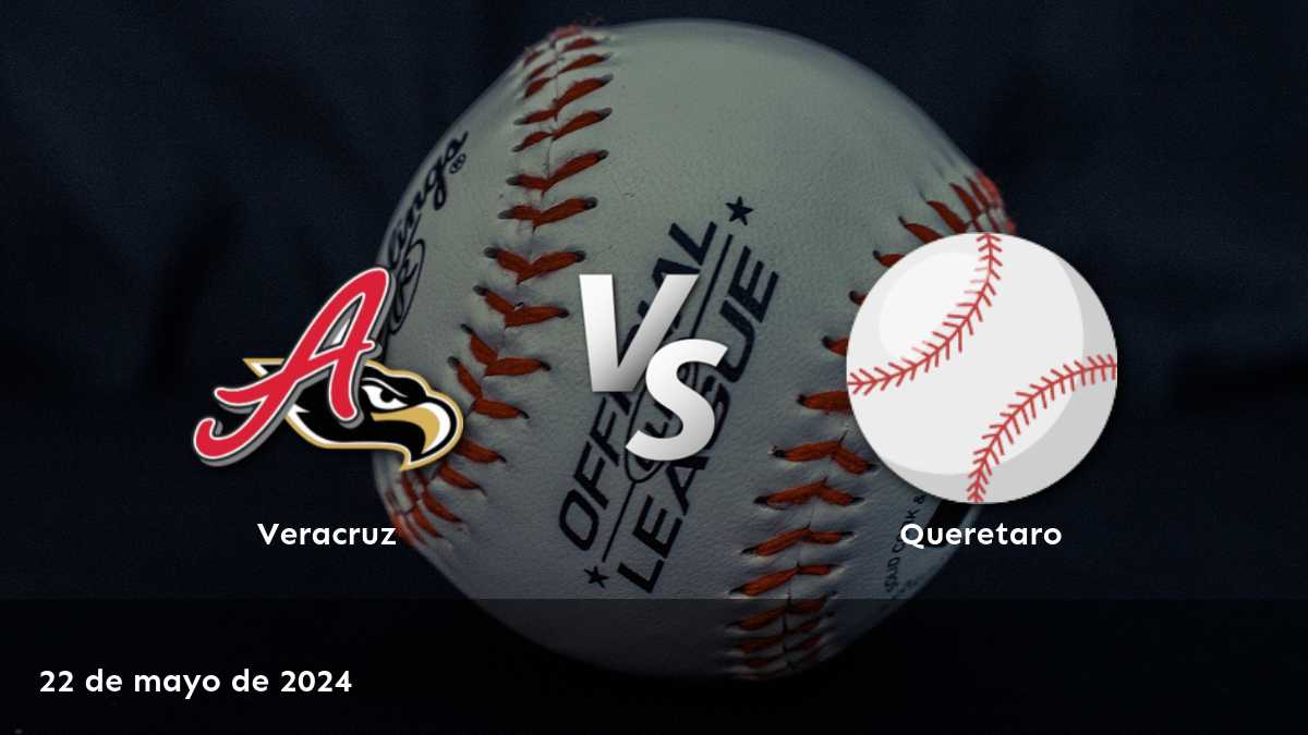 Queretaro vs Veracruz: Análisis y predicciones para el partido de la LMB