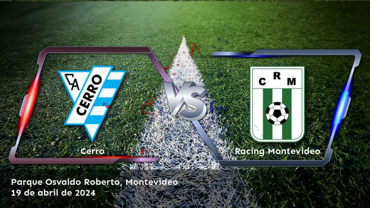 Racing Montevideo vs Cerro: Análisis y predicciones para el partido de la Primera División