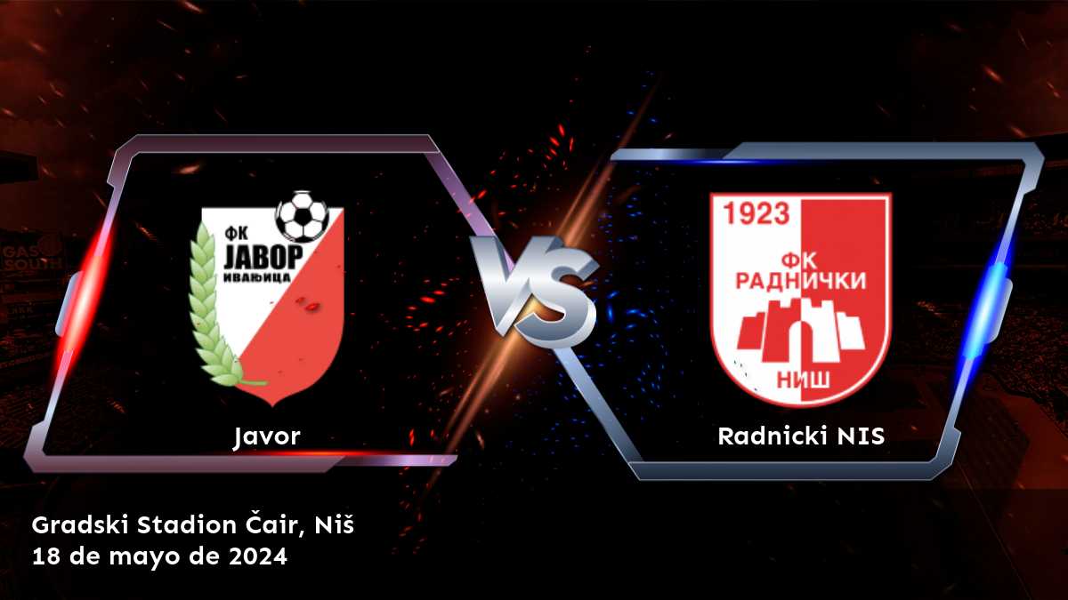 Radnicki NIS vs Javor: Análisis y predicciones para la Super Liga