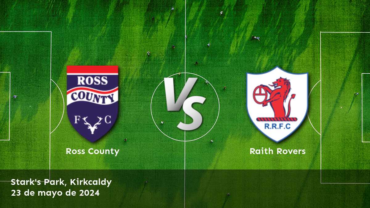 Raith Rovers vs Ross County: Análisis detallado del partido de la Premiership con predicciones y consejos de apuesta en Latinvegas.