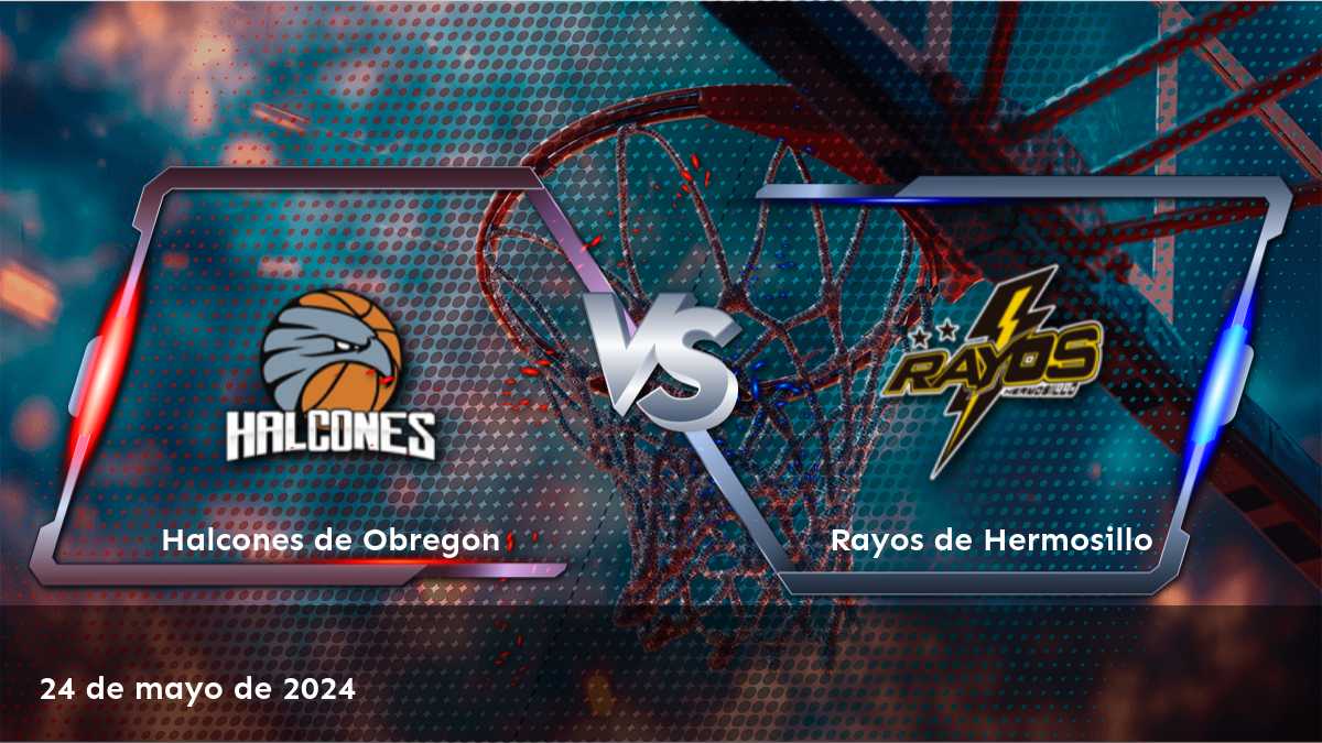 Análisis y predicciones para el partido Rayos de Hermosillo vs Halcones de Obregon en la Liga CIBACOPA. ¡Aprovecha las mejores odds en Latinvegas!