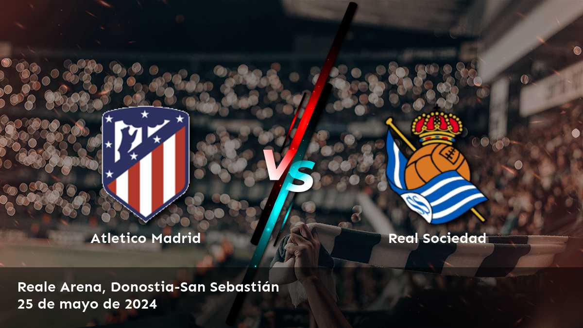 Apuesta en el partido entre Real Sociedad vs Atletico Madrid con Latinvegas, el mejor sitio para obtener análisis experto y predicciones impulsadas por IA.