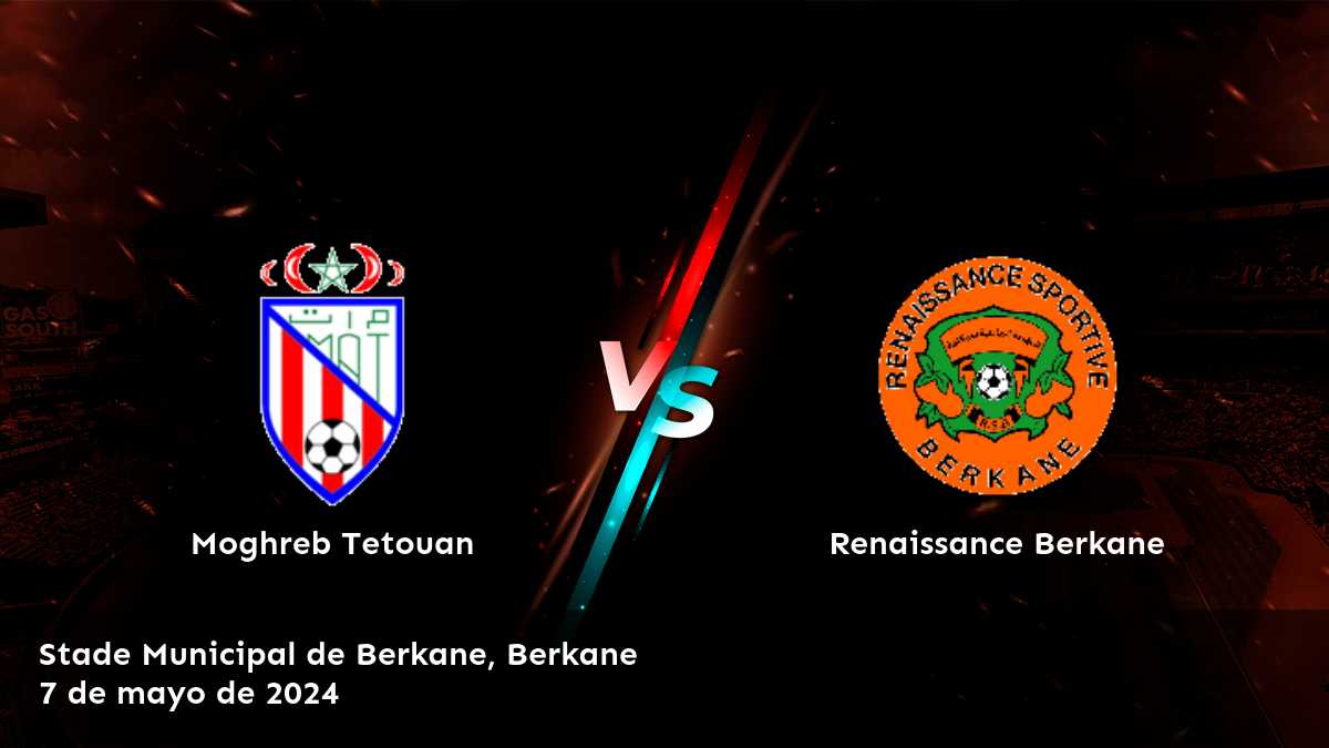 Aposta con confianza en Renaissance Berkane vs Moghreb Tetouan con Latinvegas, la mejor opción para apostar en deportes.