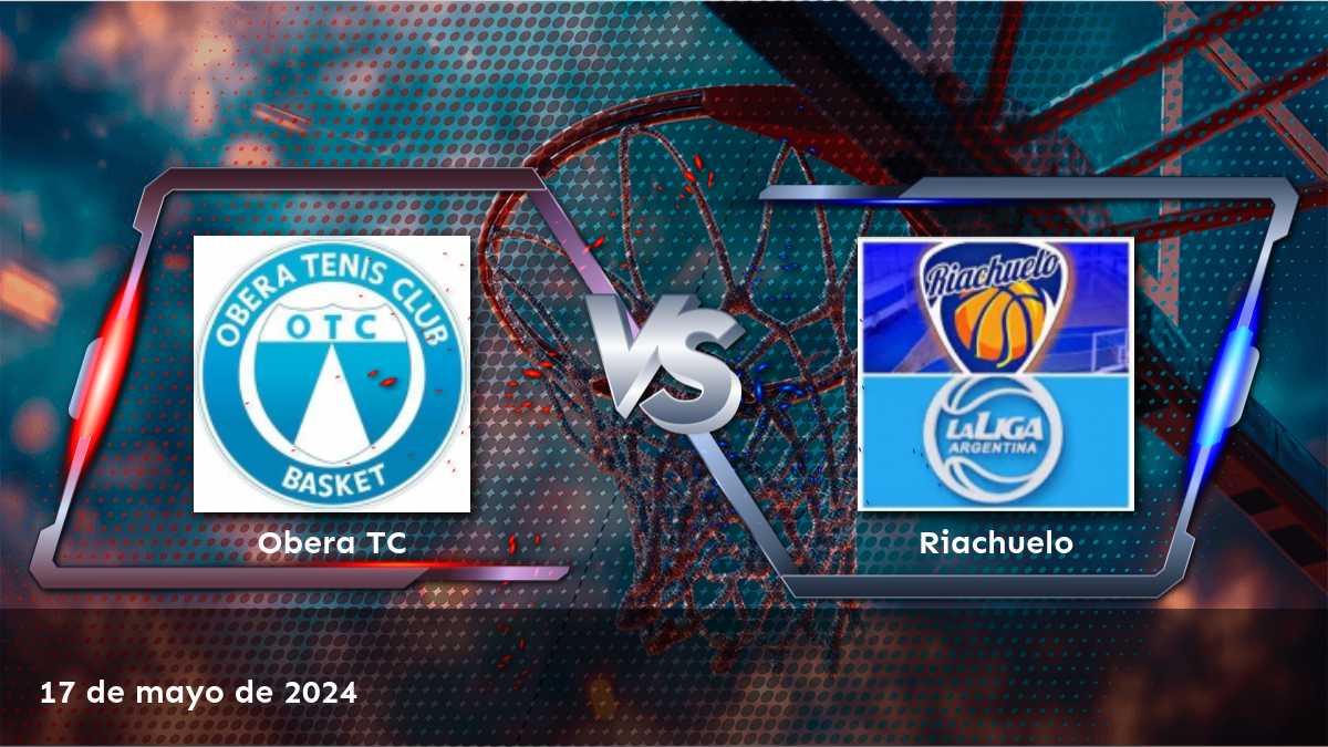 Riachuelo vs Obera TC: Análisis y predicciones para el partido de la Liga A de baloncesto