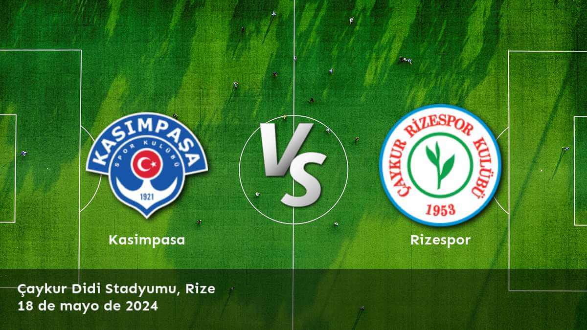 Apuestas deportivas para Rizespor vs Kasimpasa en la Süper Lig. ¡Aproveche las mejores cuotas y predicciones AI-driven con Latinvegas!