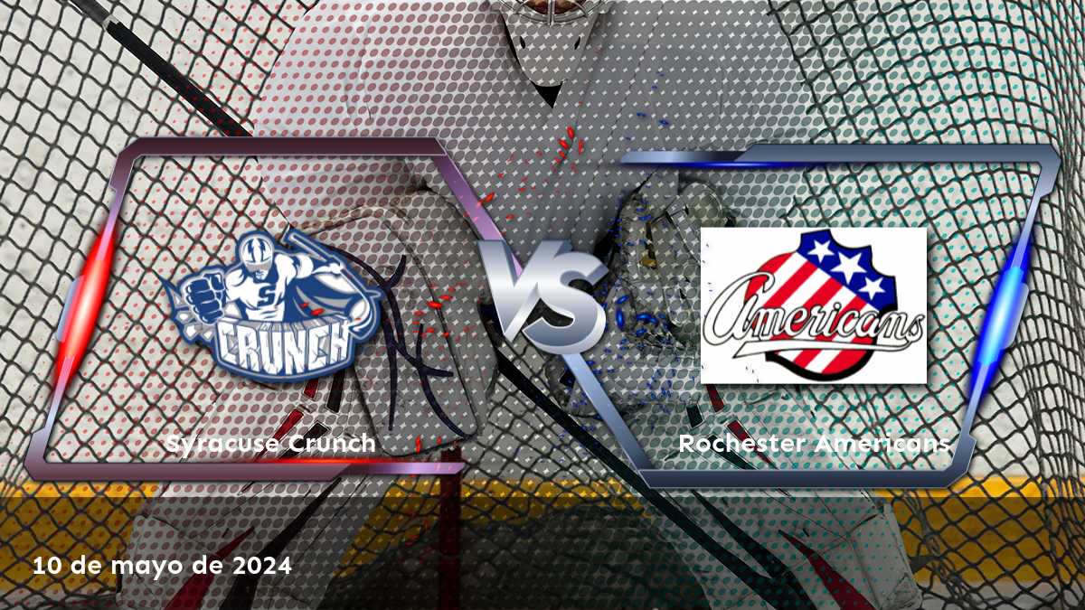 Análisis detallado del partido entre Rochester Americans vs. Syracuse Crunch el 10 de mayo de 2024. ¡Aprovecha al máximo tus oportunidades de apuesta con Latinvegas!