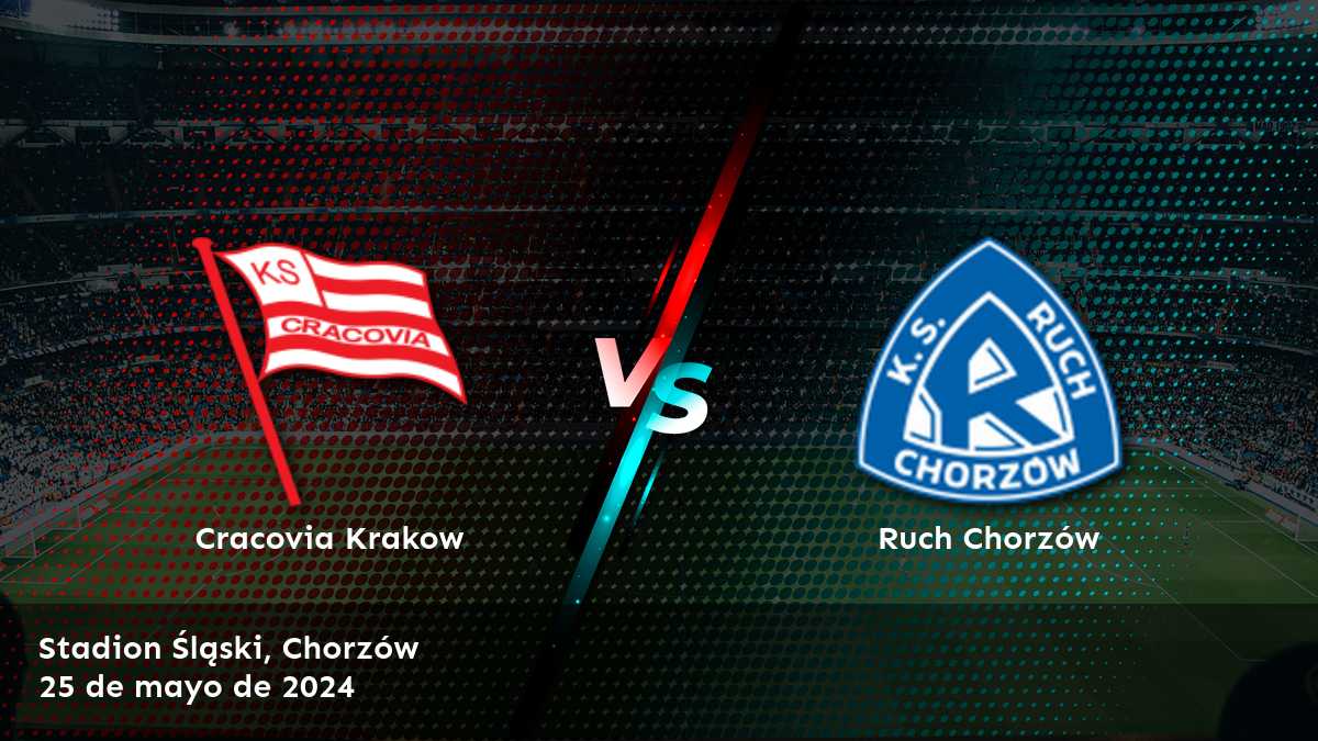 Análisis detallado del partido Ruch Chorzów vs Cracovia Krakow para la Ekstraklasa. Obtenga las mejores opciones de apuesta con Latinvegas.