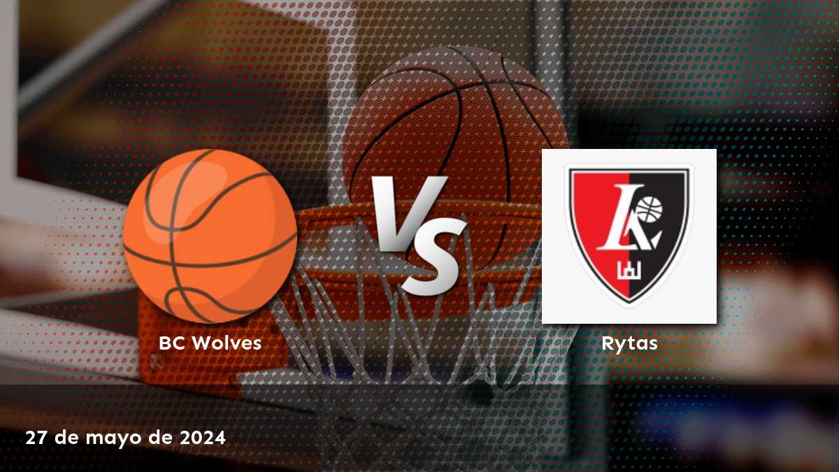 ¡Descubre las mejores apuestas para Rytas vs BC Wolves en Latinvegas!