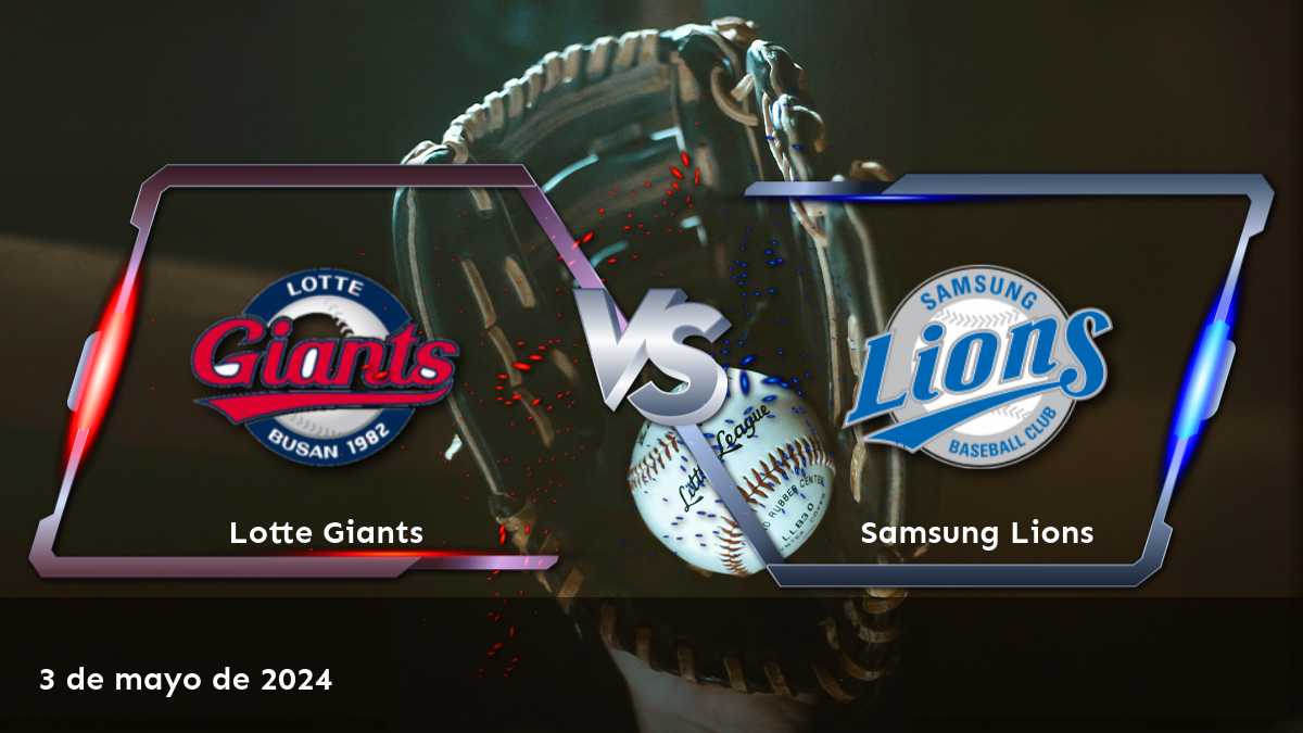 Samsung Lions vs Lotte Giants: Análisis y predicciones para el partido del 3 de mayo de 2024 en la liga KBO