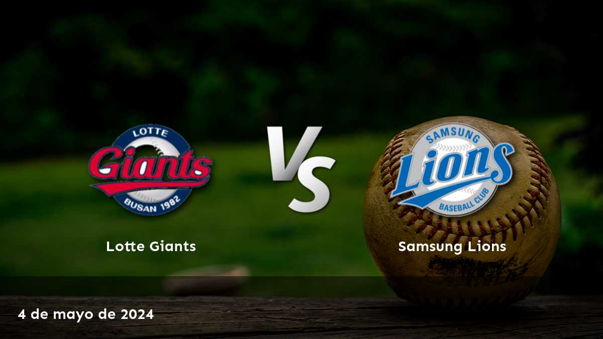 Samsung Lions vs Lotte Giants: Análisis y predicciones para el partido de béisbol de la KBO el 4 de mayo de 2024.