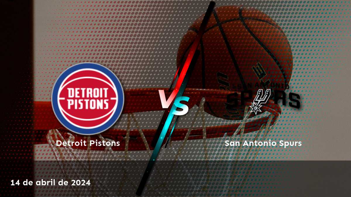 San Antonio Spurs vs Detroit Pistons: Análisis y predicciones para el partido de la NBA del 14 de abril de 2024