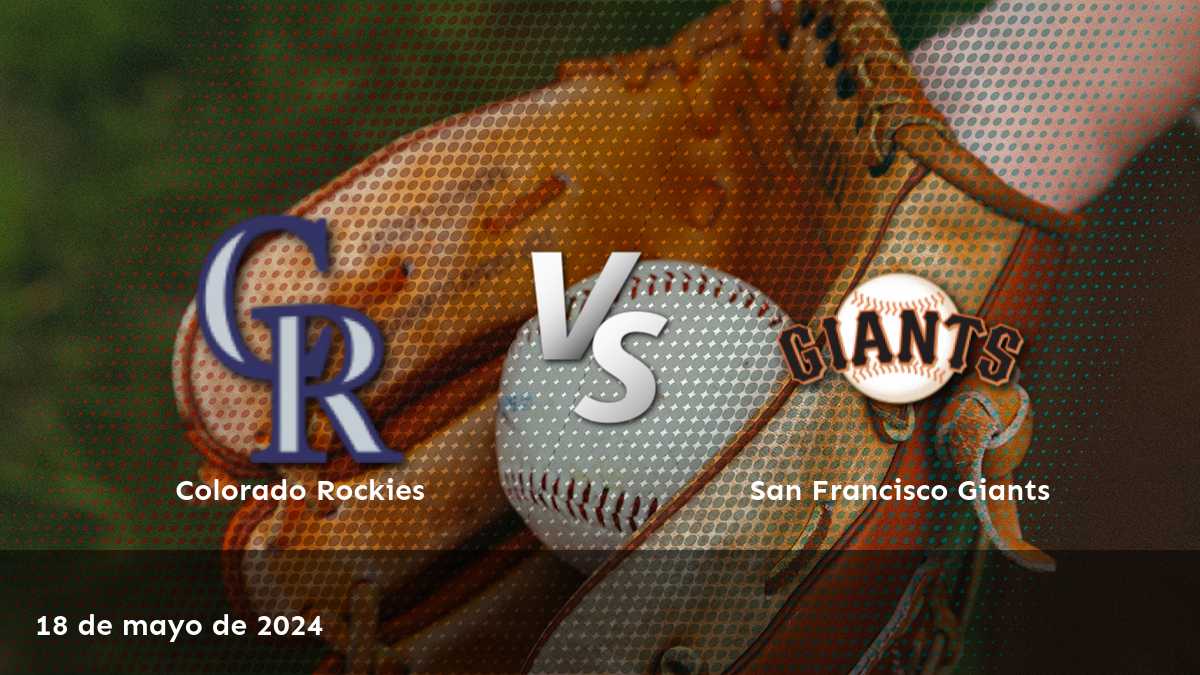 ¡Aprovecha al máximo tus oportunidades de apuestas en el partido San Francisco Giants vs Colorado Rockies con Latinvegas!