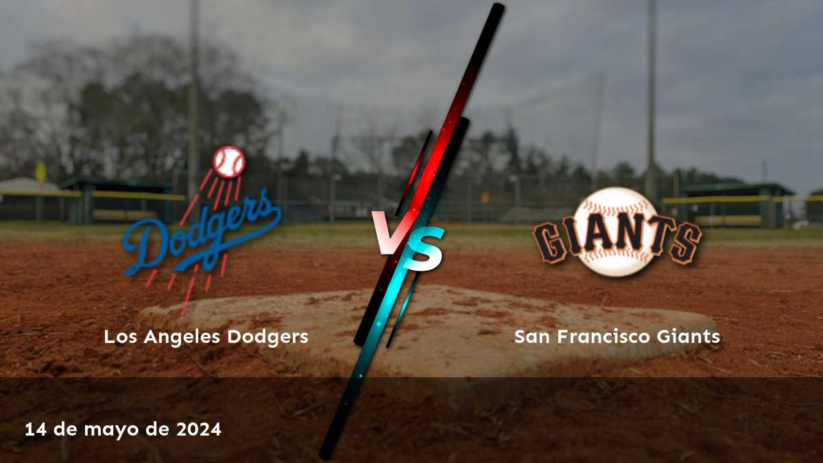 Análisis y predicciones para San Francisco Giants vs Los Angeles Dodgers en la MLB. ¡Obtenga las mejores opciones de apuestas y aumente sus posibilidades de ganar!